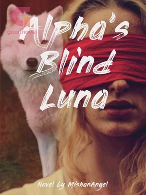 Alpha's Blind Luna