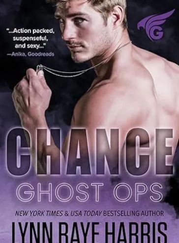 Chance: A Small Town, Enemies to Lovers, Protector Romance (Ghost Ops Book 2)