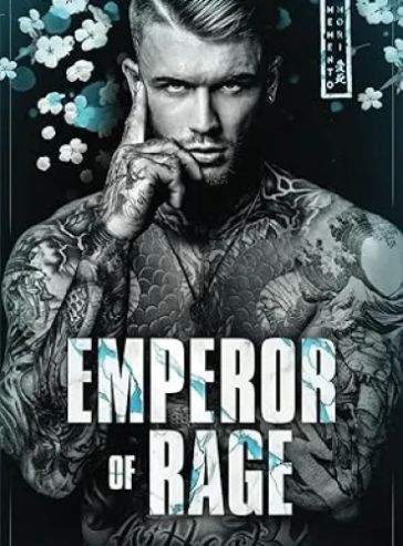 Emperor of Rage: A Dark Mafia Enemies To Lovers Romance