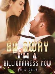 Go Away, I'm a Billionairess Now (Samara and Chaim)