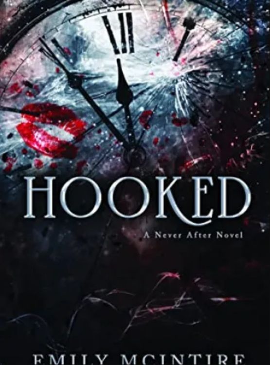 Hooked (Never After Series)