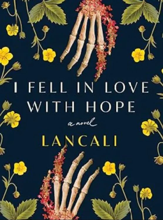 I Fell in Love with Hope: A Novel