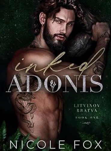 Inked Adonis (Litvinov Bratva Book 1)