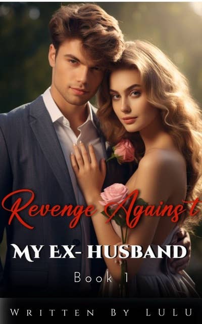 Revenge Against My Ex-husband