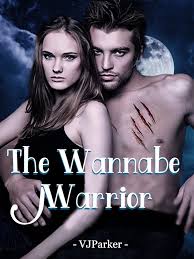 The Wannabe Warrior