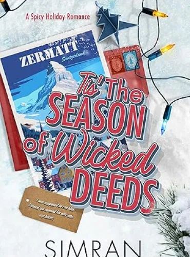 ‘Tis the season of Wicked Deeds (A Holiday romance Book 1)